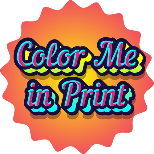 Color Me In Print